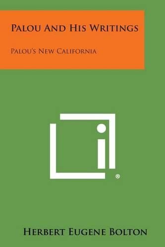 Cover image for Palou and His Writings: Palou's New California