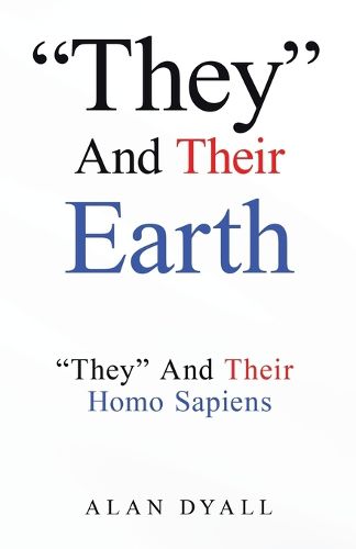 Cover image for "They" And Their Earth