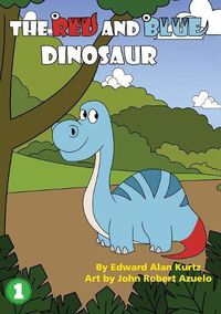 Cover image for The Red And Blue Dinosaur