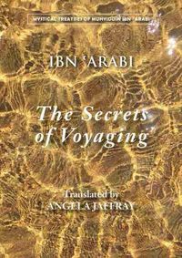 Cover image for Secrets of Voyaging: Kitab al-Isfar 'an nata 'ij al-asfar