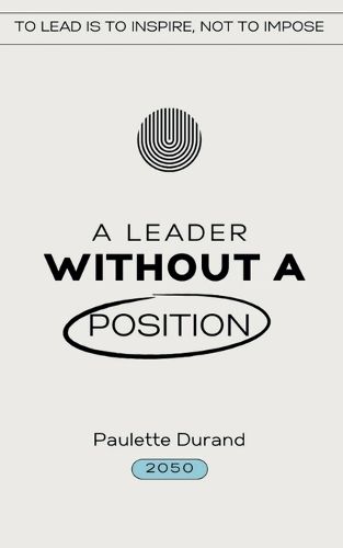 A Leader without a Position