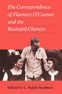 Cover image for Correspondence of Flannery O'Connor and the Brainard Cheneys