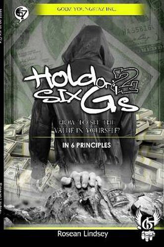 Cover image for Hold on to Six G's