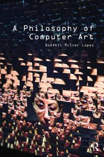 Cover image for A Philosophy of Computer Art