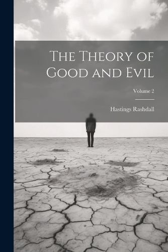 Cover image for The Theory of Good and Evil; Volume 2
