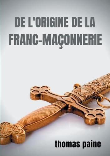 De l'origine de la Franc-maconnerie