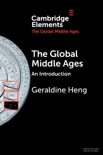 Cover image for The Global Middle Ages: An Introduction