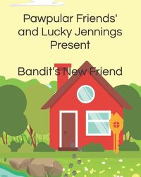 Cover image for Bandit's New Friend