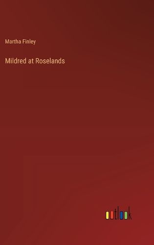 Mildred at Roselands