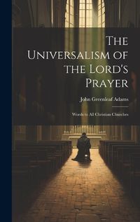 Cover image for The Universalism of the Lord's Prayer