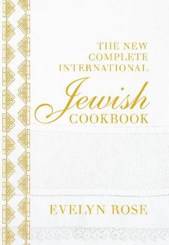 Cover image for The New Complete International Jewish Cookbook