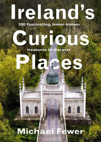 Cover image for Ireland's Curious Places