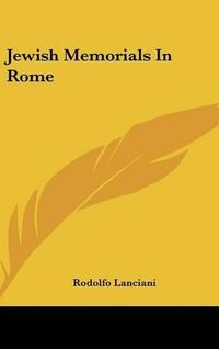 Cover image for Jewish Memorials in Rome