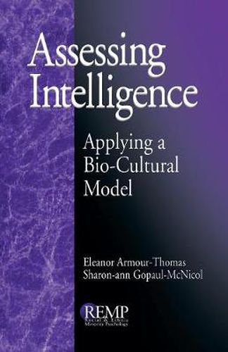 Cover image for Assessing Intelligence: Applying a Bio-cultural Model