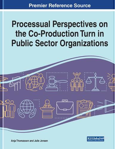 Cover image for Processual Perspectives on the Co-Production Turn in Public Sector Organizations