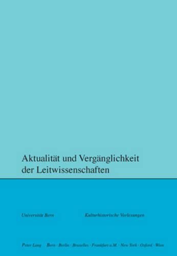 Cover image for Aktualitaet Und Vergaenglichkeit Der Leitwissenschaften