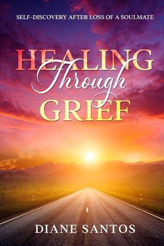 Cover image for Healing Through Grief