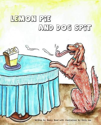Cover image for Lemon Pie and Dog Spit