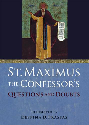 Cover image for St. Maximus the Confessor's  Questions and Doubts