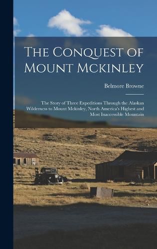 Cover image for The Conquest of Mount Mckinley