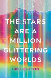 Cover image for The Stars Are a Million Glittering Worlds