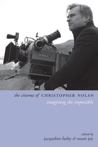 Cover image for The Cinema of Christopher Nolan: Imagining the Impossible