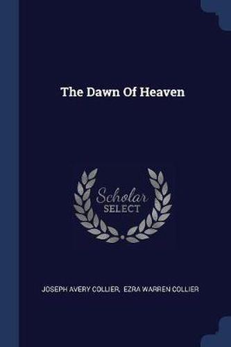 Cover image for The Dawn of Heaven