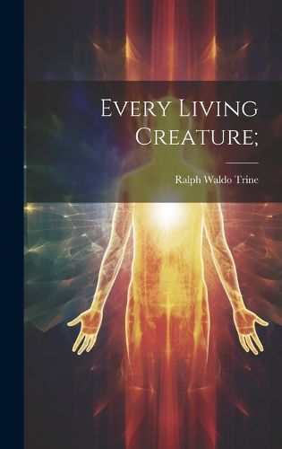 Cover image for Every Living Creature;