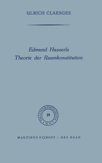 Cover image for Edmund Husserls Theorie der Raumkonstitution