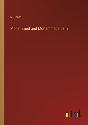 Cover image for Mohammed and Mohammedanism