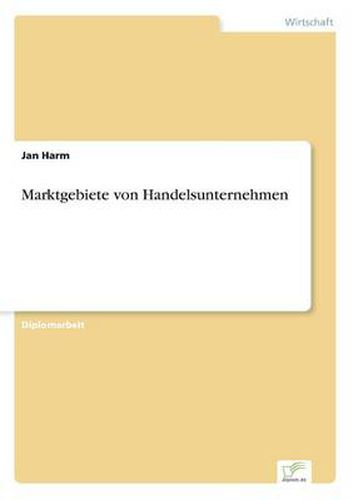 Cover image for Marktgebiete von Handelsunternehmen