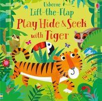 Cover image for Play Hide and Seek with Tiger