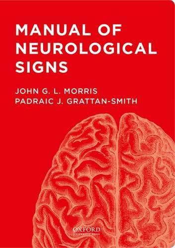 Manual of Neurological Signs