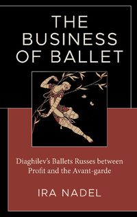 Cover image for The Business of Ballet