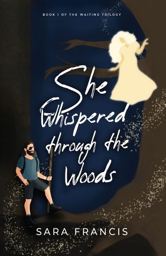 Cover image for She Whispered through the Woods