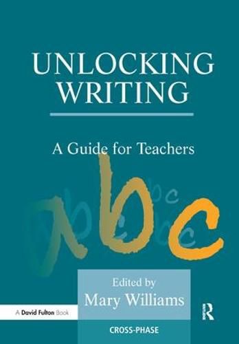 Cover image for Unlocking Writing: A Guide for Teachers