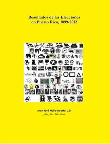 Resultados De Las Elecciones En Puerto Rico, 1899-2008