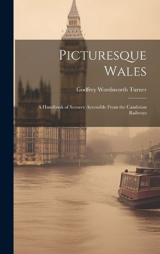 Cover image for Picturesque Wales