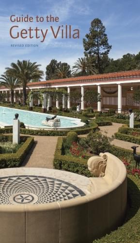 Cover image for Guide to the Getty Villa Revised Edition