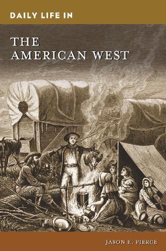 Cover image for Daily Life in the American West