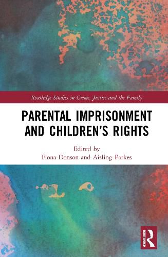 Cover image for Parental Imprisonment and Children's Rights