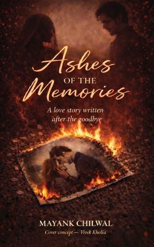 Cover image for Ashes Of the Memories