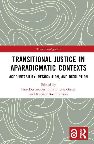 Cover image for Transitional Justice in Aparadigmatic Contexts