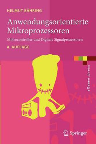 Cover image for Anwendungsorientierte Mikroprozessoren: Mikrocontroller und Digitale Signalprozessoren