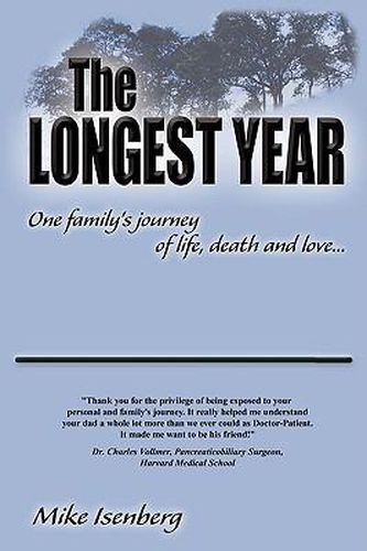 Cover image for The Longest Year: One Family's Journey of Life, Death and Love