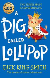 Cover image for A Pig Called Lollipop