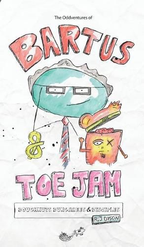 Cover image for The Oddventures of Bartus & Toe Jam: Doughnuts, Dungarees & Disciples