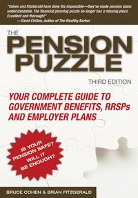 Cover image for The Pension Puzzle: Your Complete Guide to Government Benefits, RRSPs, and Employer Plans