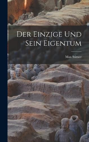 Cover image for Der Einzige und Sein Eigentum