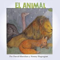 Cover image for The Animal / El Animal: Spanish Edition